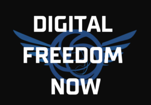 Digital Freedom Now